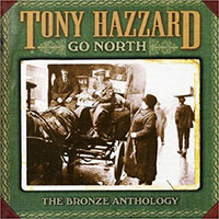 Go North - The Bronze Anthology